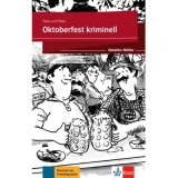 Oktoberfest kriminell. Lekt&uuml;re mit Klett-Augmented-App (gek&uuml;rzte H&ouml;rfassung) - Felix und Theo