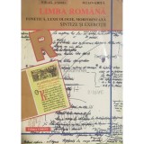 Mihail Andrei - Limba rom&acirc;nă. Fonetică, lexicologie, morfosintaxă. Sinteze și exerciții (editia 1996)