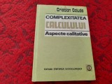 COMPLEXITATEA CALCULULUI. ASPECTE CALITATIVE-CRISTIAN CALUDE P3