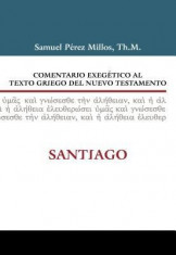 Comentario Exeg Tico Al Texto Griego del Nuevo Testamento: Santiago foto