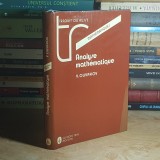 V. OUVAROV - ANALYSE MATHEMATIQUE , EDITURA MIR , MOSCOVA , 1988 *