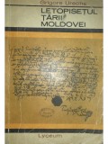 Grigore Ureche - Letopisetul Tarii Moldovei (Editia: 1967)