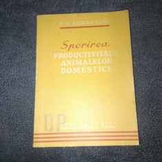 C D FILEANSCHI - SPORIREA PRODUCTIVITATII ANIMALELOR DOMESTICE