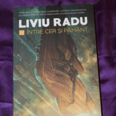 Liviu Radu - Intre cer si pamant sf science fiction