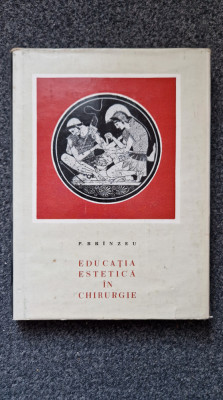 EDUCATIA ESTETICA IN CHIRURGIE - Brinzeu foto