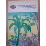 MEMORIILE LUI GARIBALDI-REVAZUTE SI COMPLETATE DE AL. DUMAS-TATAL-198769