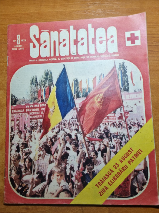 revista sanatatea august 1979-spitalul clinic hud. ilfov,baile felix,oradea