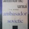 AMINTIRILE UNUI AMBASADOR SOVIETIC