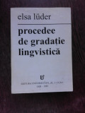 Procedee De Gradatie Lingvistica - Elsa Luder
