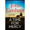 A Time for Mercy - John Grisham