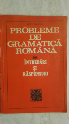Iancu Coleasa - Probleme de gramatica romana, 1981 foto