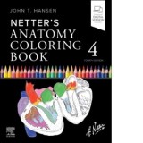 Netter's Anatomy Coloring Book, 4th edition - John T. Hansen