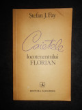 Stefan J. Fay - Caietele locotenentului Florian