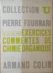 EXERCICES COMMENTES DE CHIMIE ORGANIQUE-PIERRE FOURNARI SI COLAB.-243911