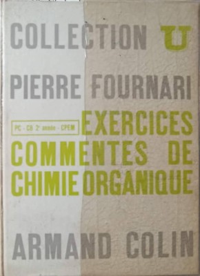 EXERCICES COMMENTES DE CHIMIE ORGANIQUE-PIERRE FOURNARI SI COLAB.-243911 foto