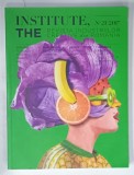 INSTITITUTE , THE , REVISTA INDUSTRIILOR CREATIVE DIN ROMANIA , NR. 21 , 2017
