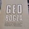 N. Steinhardt - Geo Bogza, un poet al Efectelor, Exaltării, Grandiosului, Solemnității, Exuberanței și Patetismului
