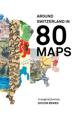 Around Switzerland in 80 Maps foto