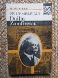 PE URMELE LUI DUILIU ZAMFIRESCU-AL. SANDULESCU