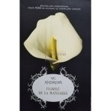 V. C. Andrews - Florile de la mansarda (Editia: 2017)