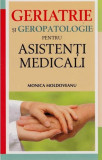 Geriatrie si geropatologie pentru asistenti medicali | Monica Moldoveanu, ALL