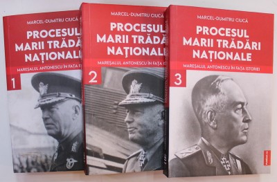 PROCESUL MARII TRADARI NATIONALE de MARCEL - DUMITRU CIUCA , VOLUMELE I - III , 2022 foto