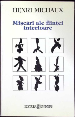 MISCARI ALE FIINTEI INTERIOARE-HENRI MICHAUX-259228 foto