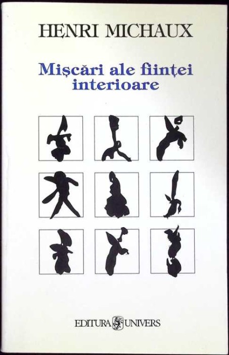 MISCARI ALE FIINTEI INTERIOARE-HENRI MICHAUX-259228
