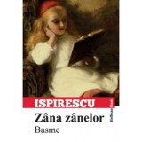 Zana zanelor. Basme - Petre Ispirescu