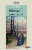 Cumpara ieftin Pacatele Parintilor Si Bolile Copiilor, - Editura Sophia