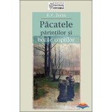 Pacatele Parintilor Si Bolile Copiilor, - Editura Sophia