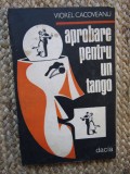 Aprobare pentru un tango - Viorel Cacoveanu
