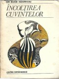 Incoltirea cuvintelor - Ion Bujor Padureanu