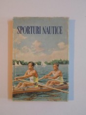 SPORTURI NAUTICE , INDRUMATOR PENTRU SECTIILE COLECTIVELOR SPORTIVE 1953
