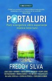 Portaluri. Porti energetice catre experiente mistice intre lumi