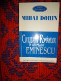 Civilizatia romanilor in viziunea lui Eminescu - Mihai Dorin 253pagini