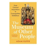 Cumpara ieftin Museum of Other People, Adam Kuper