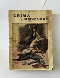 Crima si Pedeapsa - editie interbelica