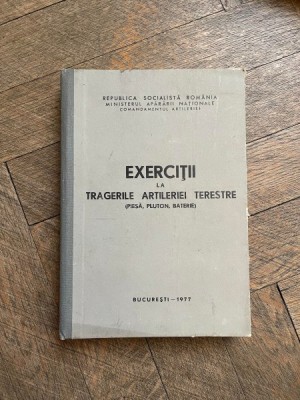 Exercitii la tragerile artileriei terestre (piesa, pluton, baterie) foto