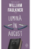 Lumina in august - William Faulkner