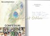 Confesiuni Menut Maximinian - Biografii Arcade Bistrita 2004, Autograf