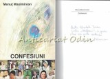 Confesiuni - Menut Maximinian - Cu Autograf