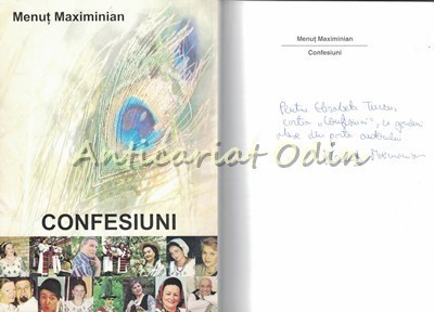 Confesiuni - Menut Maximinian - Cu Autograf foto