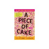 A Piece of Cake: A Memoir