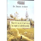 NERVOZITATEA LA COPII SI ADOLESCENTI-DMITRI AVDEEV-263949