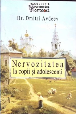 NERVOZITATEA LA COPII SI ADOLESCENTI-DMITRI AVDEEV-263949 foto