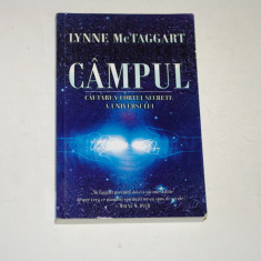 Campul - cautarea fortei secrete a universului - Lynne McTaggart