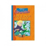 Jack si vrejul de fasole - Gabriela Zaharia