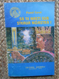 Pavel Corut - Sa te nasti sub steaua noastra!, 1996, Didactica si Pedagogica