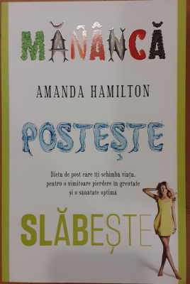 Mananca, posteste, slabeste foto